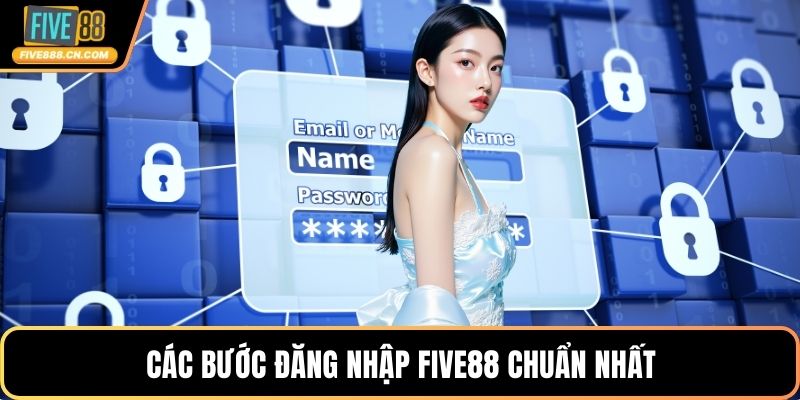 Các bước đăng nhập FIVE88 chuẩn nhất