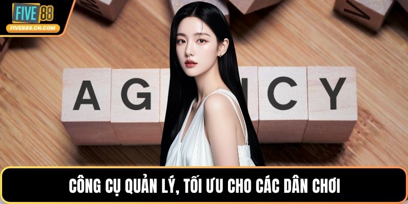Công cụ quản lý, tối ưu cho các dân chơi