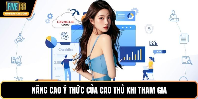 Nâng cao ý thức của cao thủ khi tham gia