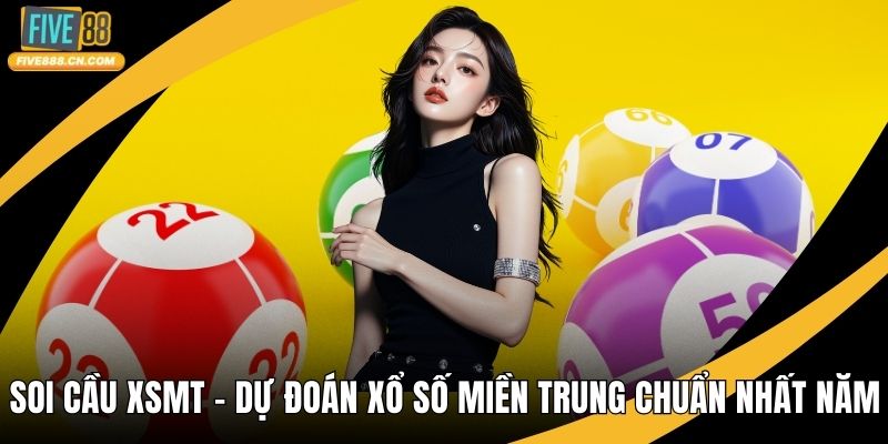 Soi Cầu XSMT - Dự Đoán Xổ Số Miền Trung Chuẩn Nhất Soi Cầu XSMT