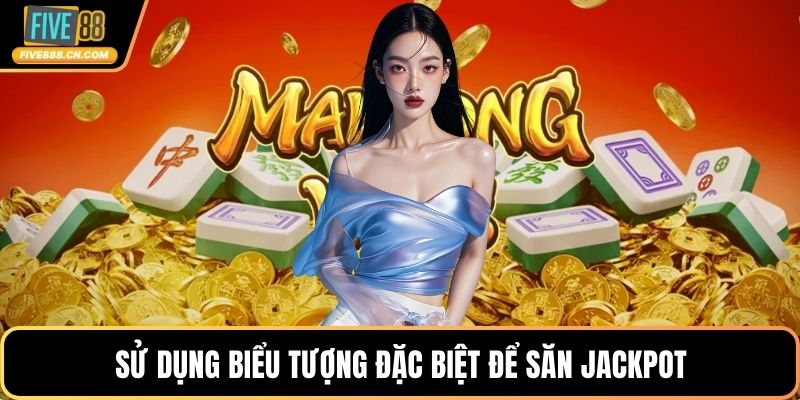 Nổ Hũ Đổi Thưởng - Hệ Thống Quay Hũ Săn Jackpot Khủng Sử dụng biểu tượng đặc biệt để săn Jackpot