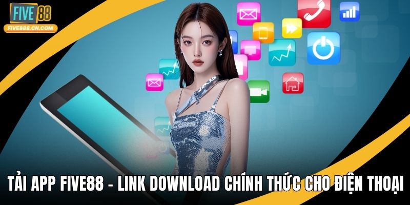 Tải App FIVE88